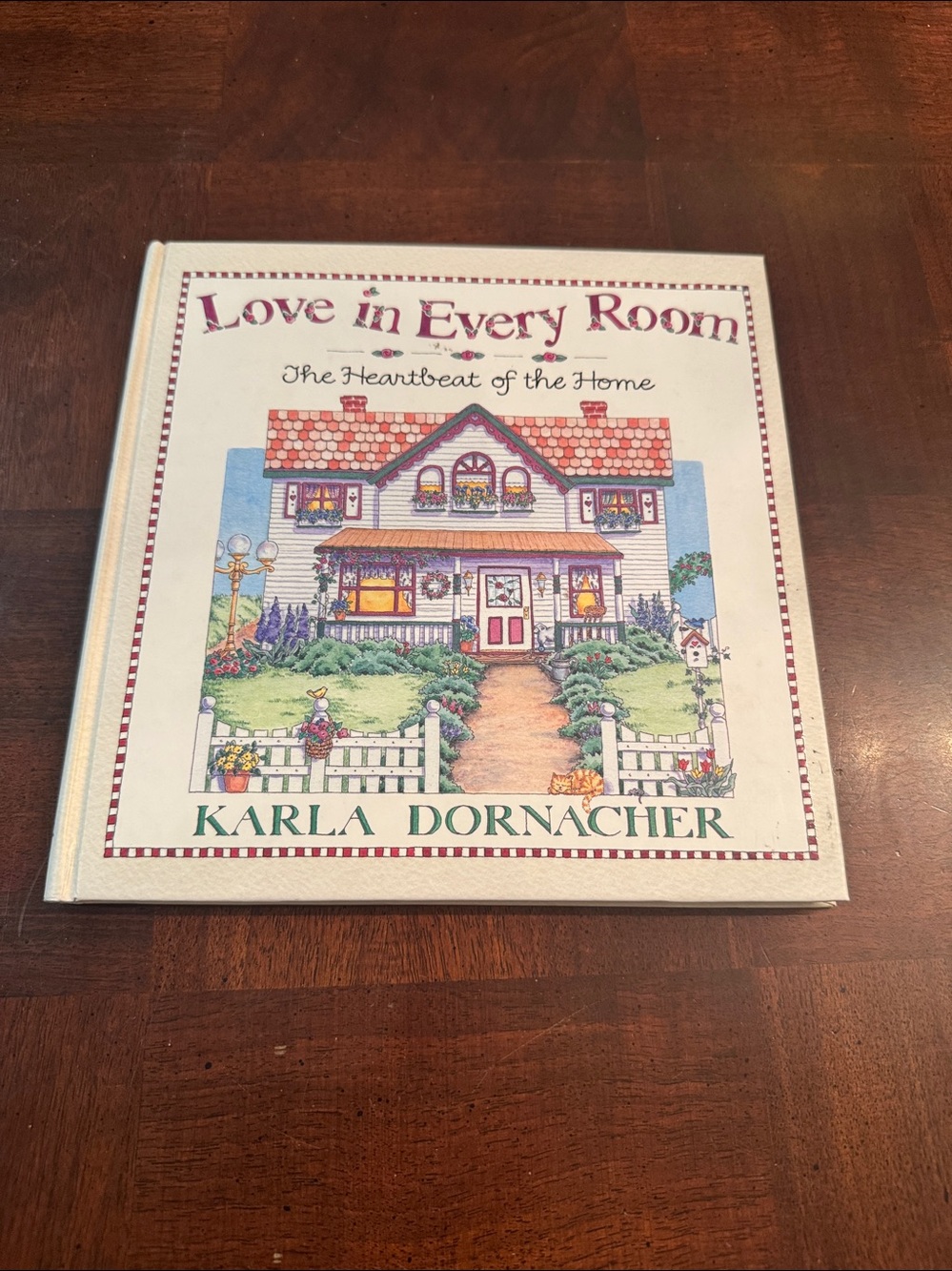 Love In Every Room Hardcover By Karla Dornacher Book